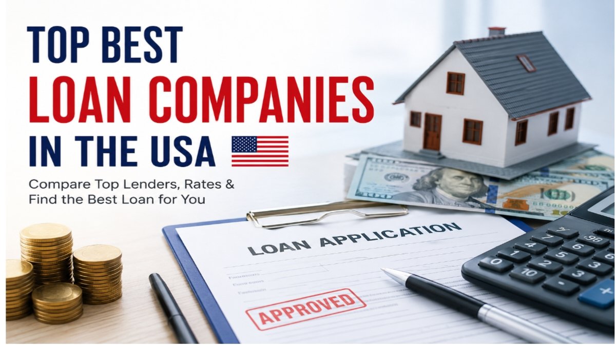 Top Best Loan Companies in the USA 2026